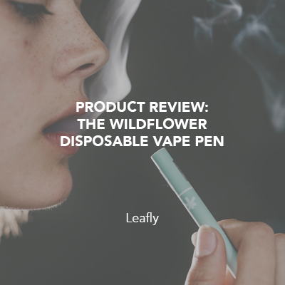 Product Review: The Wildflower Disposable Vape Pen