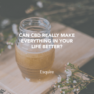 Can CBD Really Make Everything in Your Life Better?